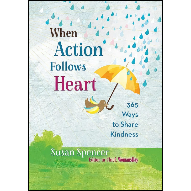 کتاب When Action Follows Heart اثر Susan Spencer and Susan Spencer انتشارات Hay House, Inc.
