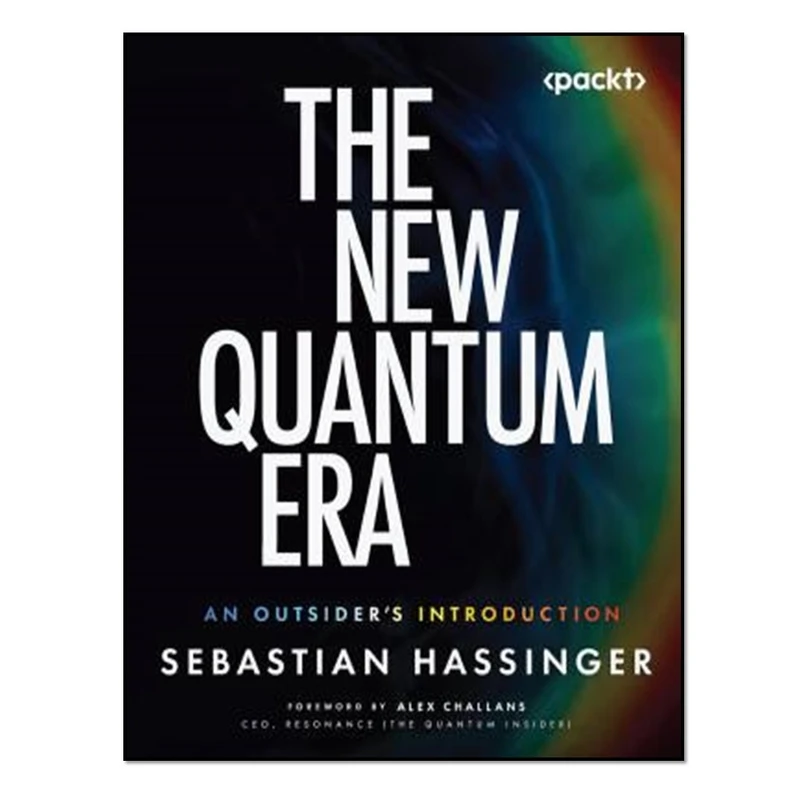 کتاب The New Quantum Era اثر Sebastian Hassinger انتشارات آوای مؤلف