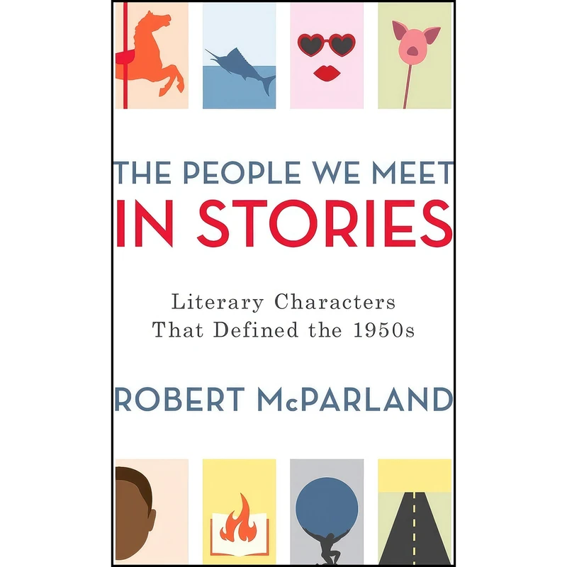 کتاب The People We Meet in Stories اثر جمعي از نويسندگان انتشارات Rowman Littlefield Publishers