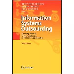 کتاب Information Systems Outsourcing اثر جمعي از نويسندگان انتشارات Springer