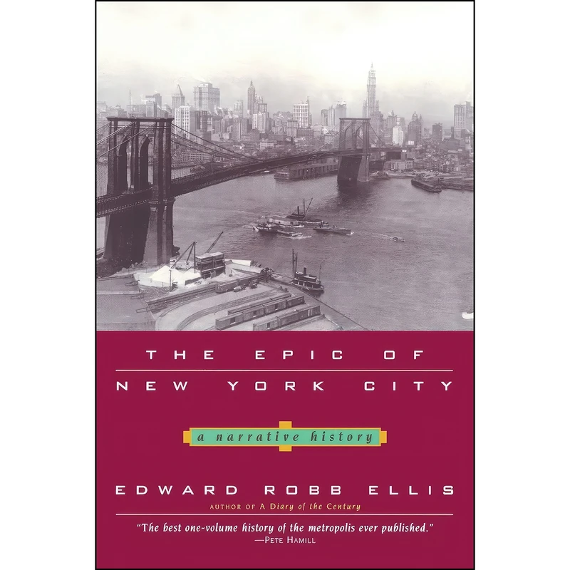 کتاب Epic of New York City اثر Edward Robb Ellis انتشارات تازه ها