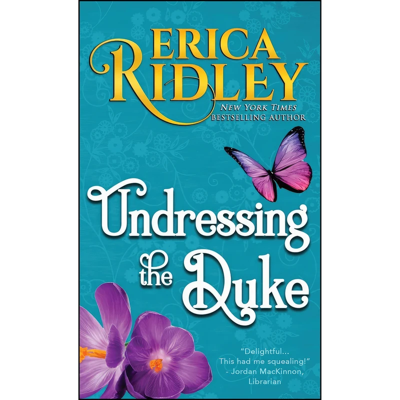 کتاب Undressing the Duke اثر Erica Ridley انتشارات تازه ها
