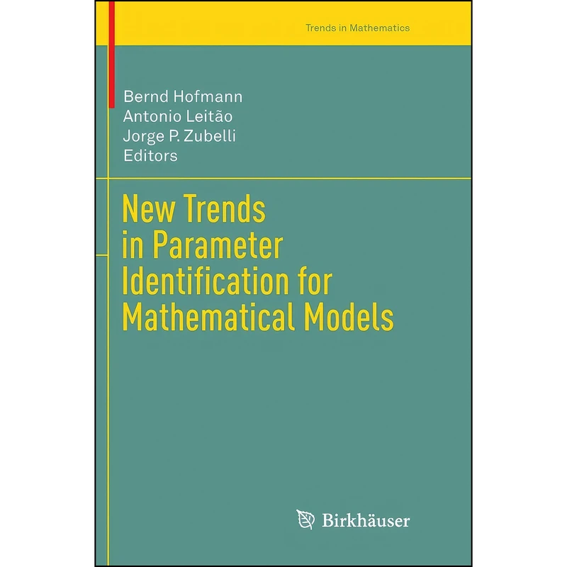 کتاب New Trends in Parameter Identification for Mathematical Models  اثر جمعي از نويسندگان انتشارات تازه ها