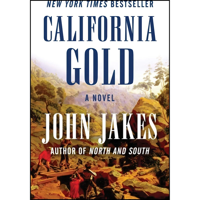 کتاب California Gold اثر John Jakes انتشارات Open Road Media