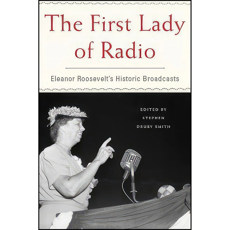 کتاب The First Lady of Radio اثر جمعي از نويسندگان انتشارات The New Press