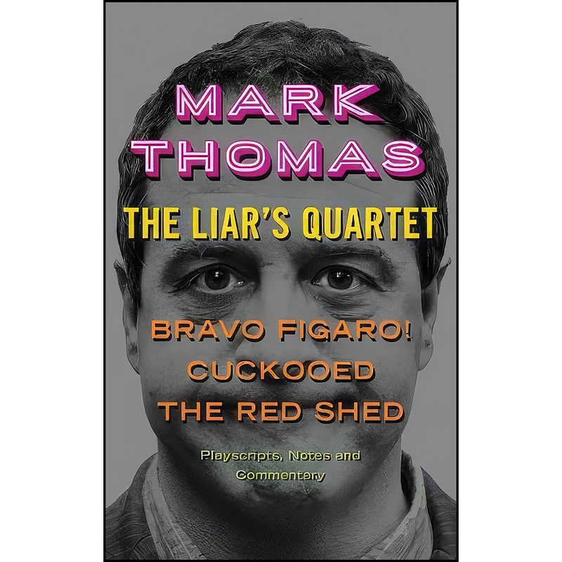 کتاب The Liars Quartet اثر Mark Thomas انتشارات September Publishing 