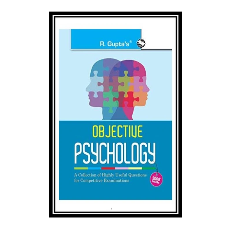 کتاب Objective Psychology اثر R Gupta انتشارات مؤلفین طلایی