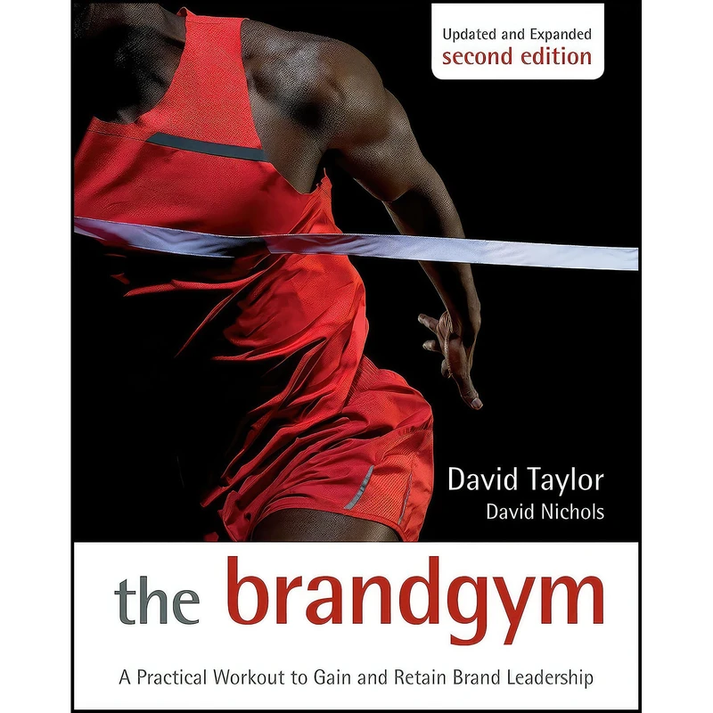 کتاب The Brand Gym اثر David Taylor and David Nichols انتشارات Wiley