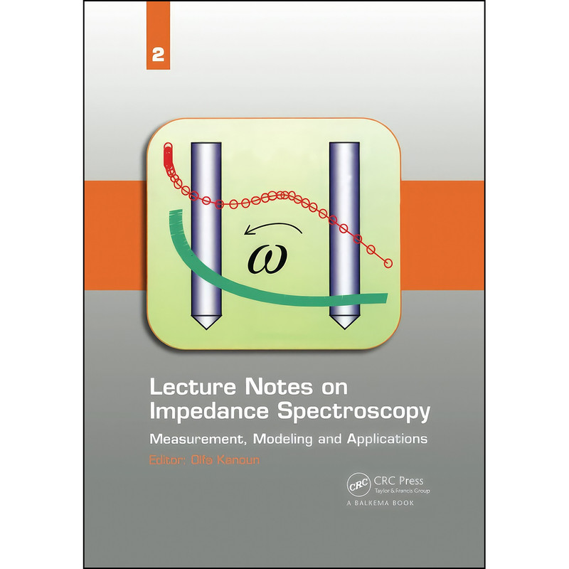 کتاب Lecture Notes on Impedance Spectroscopy اثر Olfa Kanoun انتشارات Routledge