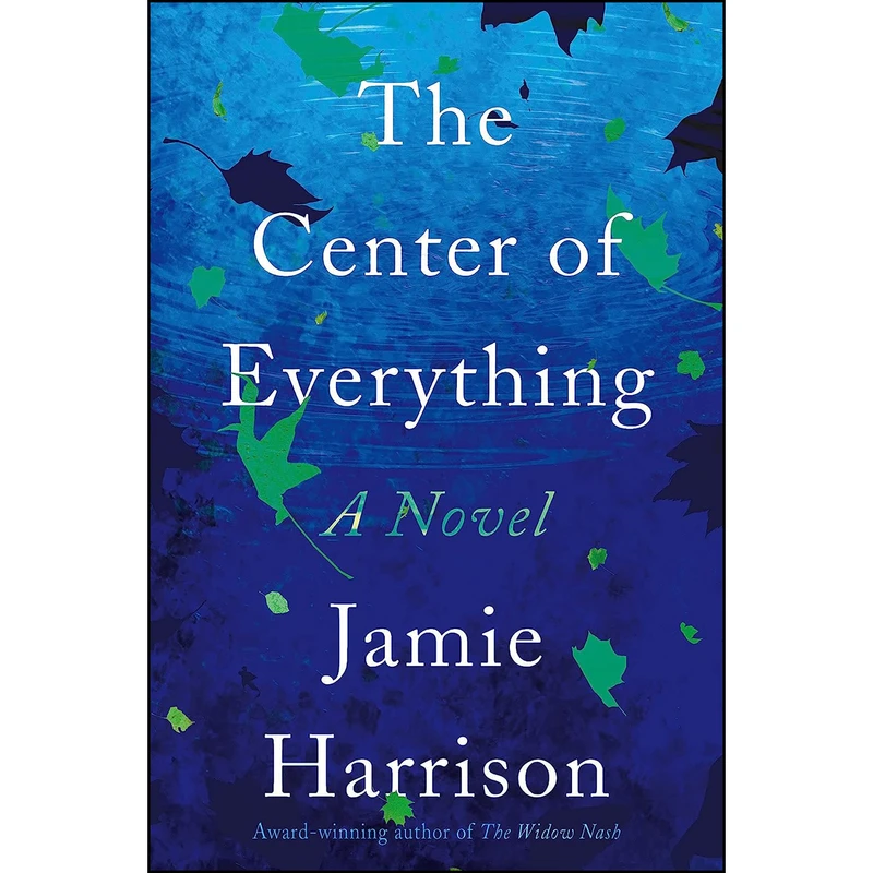 کتاب The Center of Everything اثر Jamie Harrison انتشارات Counterpoint