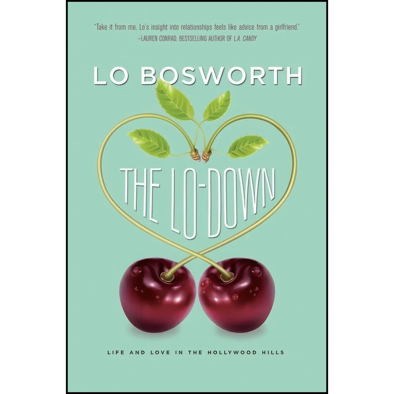 کتاب The Lo-Down اثر Lo Bosworth انتشارات Simon & Schuster Books for Young Readers