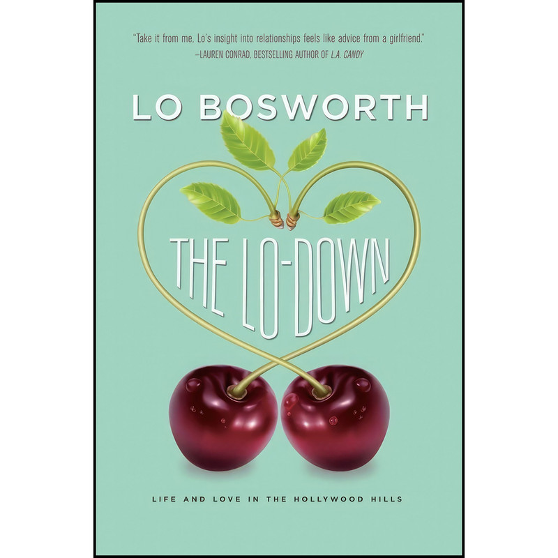کتاب The Lo-Down اثر Lo Bosworth انتشارات Simon & Schuster Books for Young Readers
