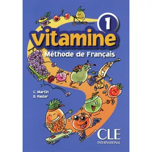 کتاب Vitamine 1 methode de francais اثر C. martin and D. pastor انتشارات سی ال ای اینترنشنال