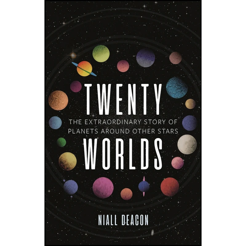 کتاب Twenty Worlds اثر Niall Deacon انتشارات Reaktion Books