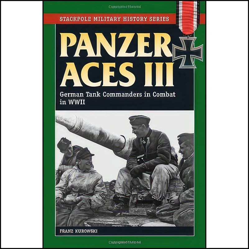 کتاب Panzer Aces III اثر Franz Kurowski انتشارات Stackpole Books