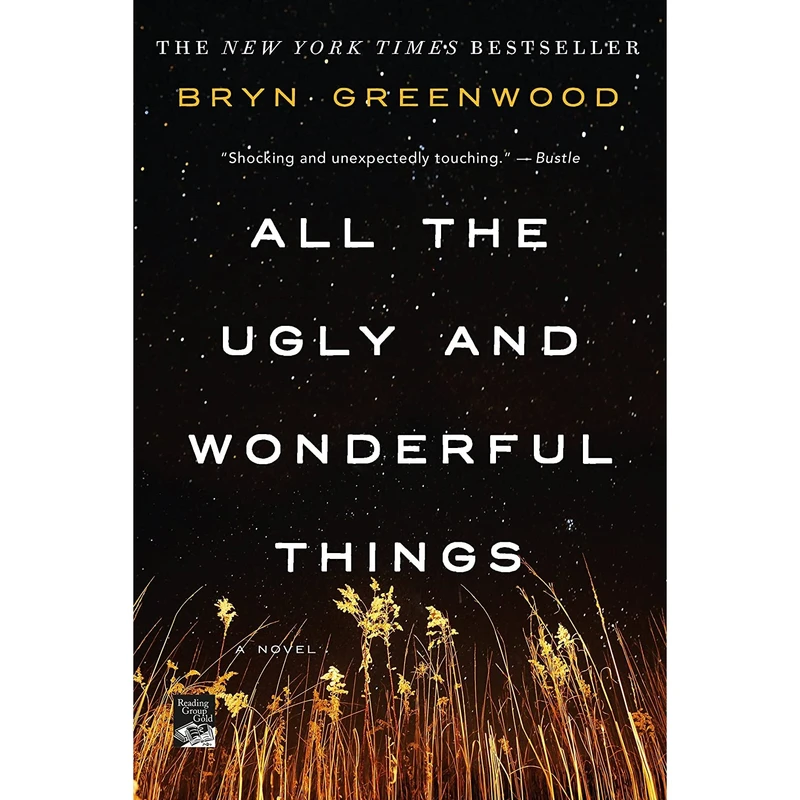 کتاب All the Ugly and Wonderful Things اثر Bryn Greenwood انتشارات تازه ها