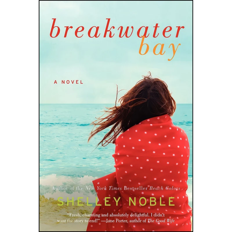 کتاب Breakwater Bay اثر Shelley Noble انتشارات William Morrow Paperbacks