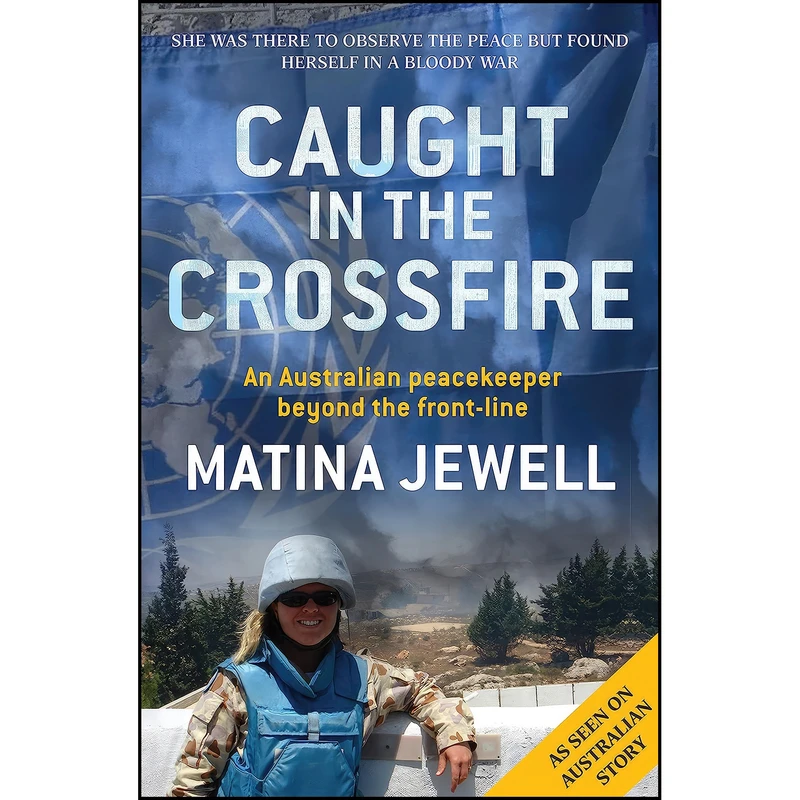 کتاب Caught in the Crossfire اثر Matina Jewell انتشارات Allen & Unwin