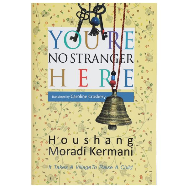 کتاب Your No Stranger Here اثر هوشنگ مرادی کتاب Your No Stranger Here اثر هوشنگ مرادی