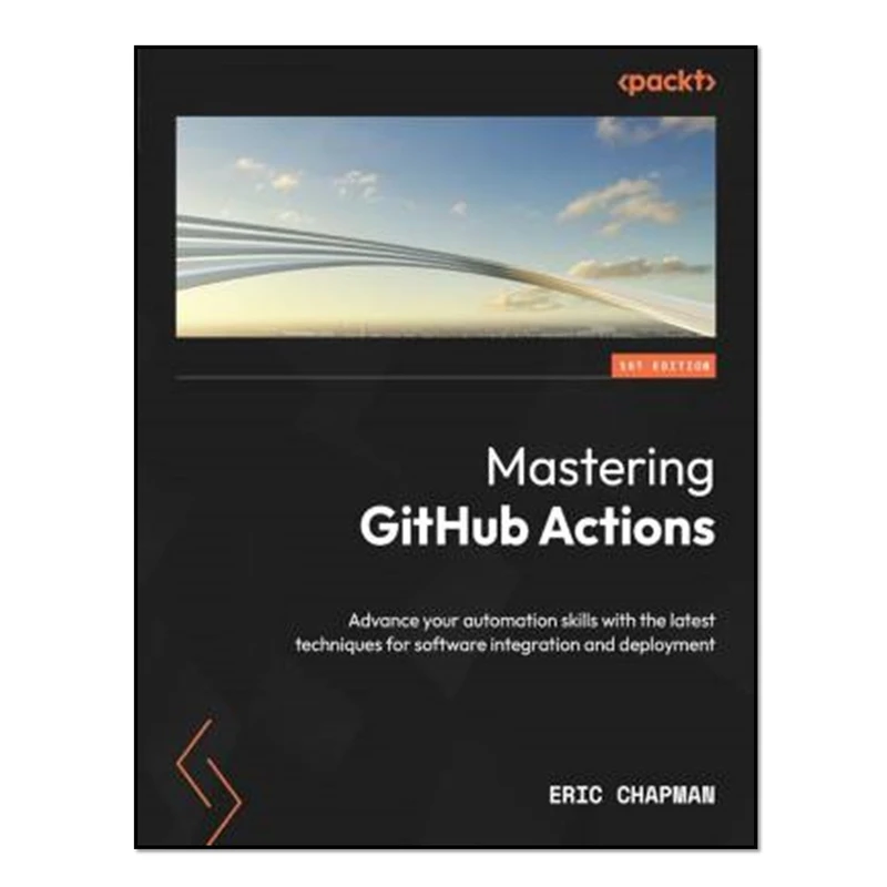 کتاب Mastering GitHub Actions اثر Eric Chapman انتشارات آوای مؤلف