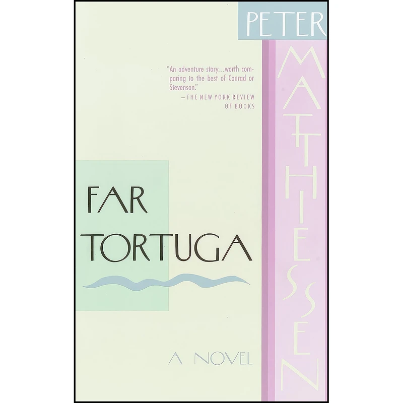 کتاب Far Tortuga اثر Peter Matthiessen انتشارات Vintage