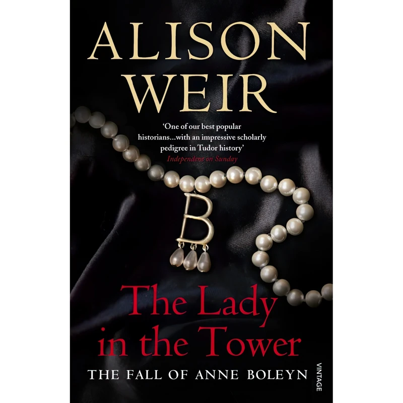 کتاب The Lady In The Tower اثر Alison Weir انتشارات Jonathan Cape
