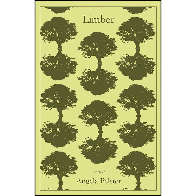 کتاب Limber اثر Angela Pelster انتشارات Sarabande Books