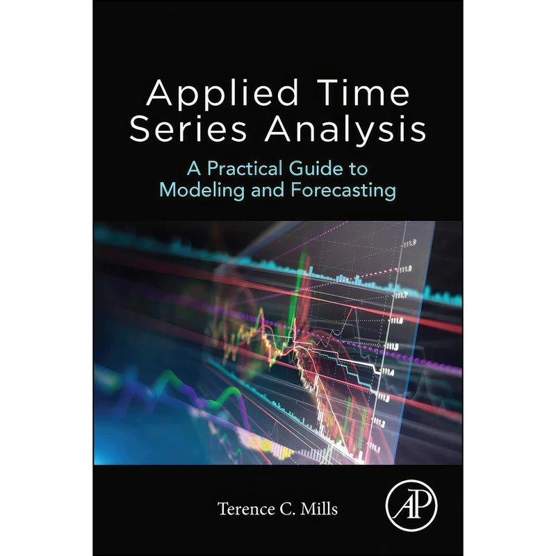 کتاب Applied Time Series Analysis اثر Terence C. Mills انتشارات Academic Press
