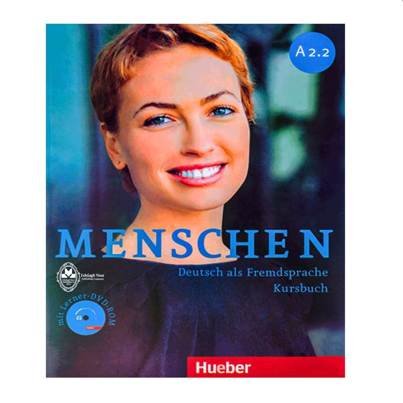 کتاب Menschen A2.2 اثر جمعی از نویسندگان انتشارات اشتیاق نور کتاب Menschen A2.2 اثر جمعی از نویسندگان انتشارات اشتیاق نور