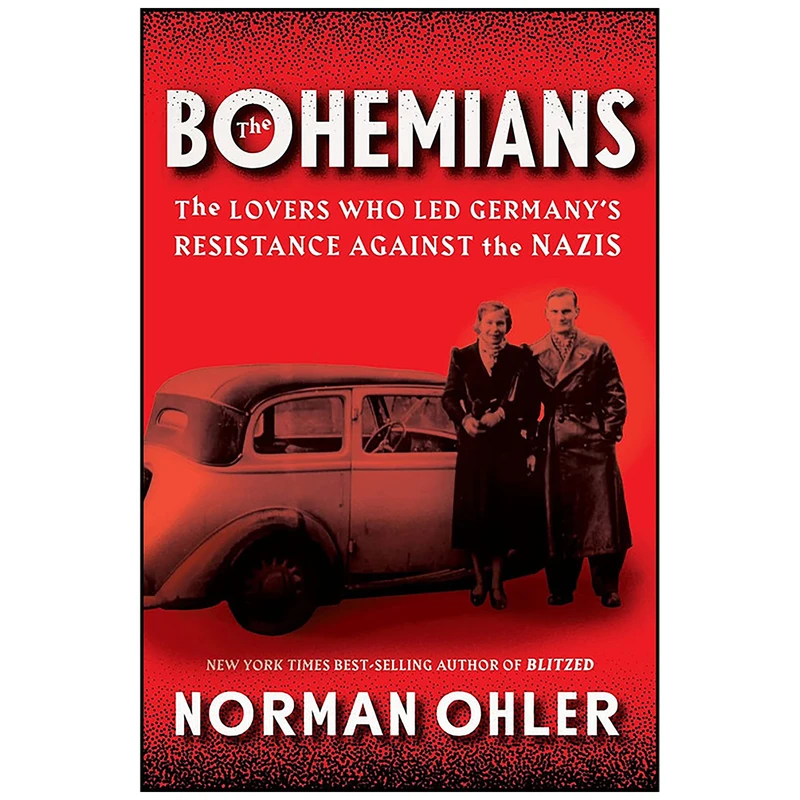 کتاب The Bohemians اثر Norman Ohler انتشارات Mariner Books