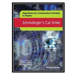 کتاب Schrödingers Cat Smile اثر جمعی از نویسندگان انتشارات مؤلفین طلایی