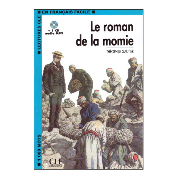 کتاب Le roman de la momie اثر Theophile Gautier انتشارات سی ال ای اینترنشنال
