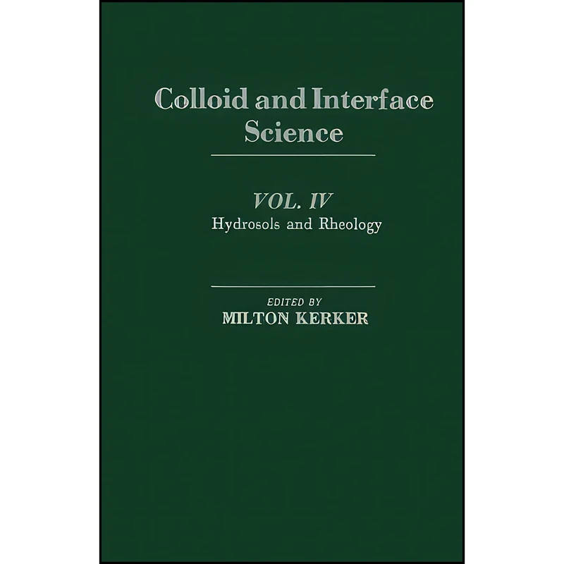 کتاب Hydrosols and Rheology اثر Milton Kerker انتشارات تازه ها
