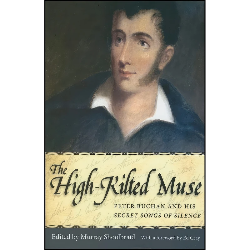 کتاب The High-Kilted Muse اثر Murray Shoolbraid and Ed Cray انتشارات تازه ها