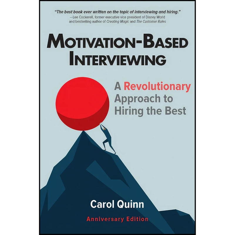 کتاب Motivation-based Interviewing اثر Carol Quinn انتشارات Society For Human Resource Management