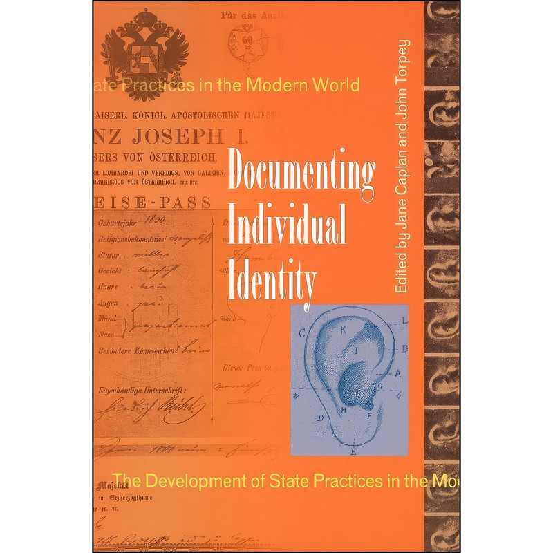 کتاب Documenting Individual Identity اثر Jane Caplan and John Torpey انتشارات Princeton University Press
