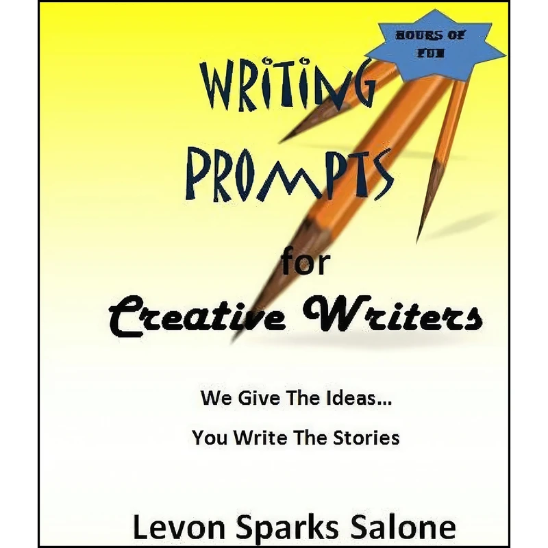 کتاب Writing Prompts for Creative Writers اثر Levon Sparks Salone انتشارات تازه ها