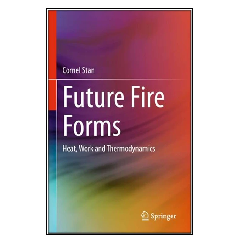 کتاب Future Fire Forms اثر 	Cornel Stan انتشارات مؤلفين طلايي
