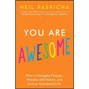 کتاب You Are Awesome اثر Neil Pasricha انتشارات Gallery Books
