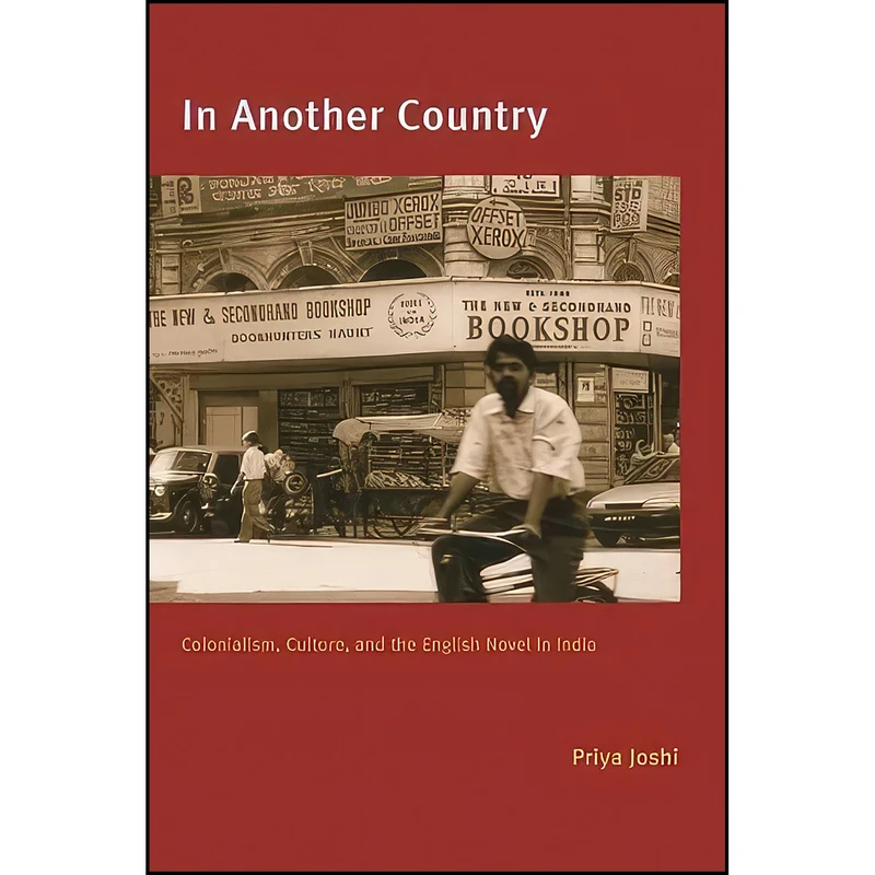 کتاب In Another Country اثر Priya Joshi انتشارات Columbia University Press