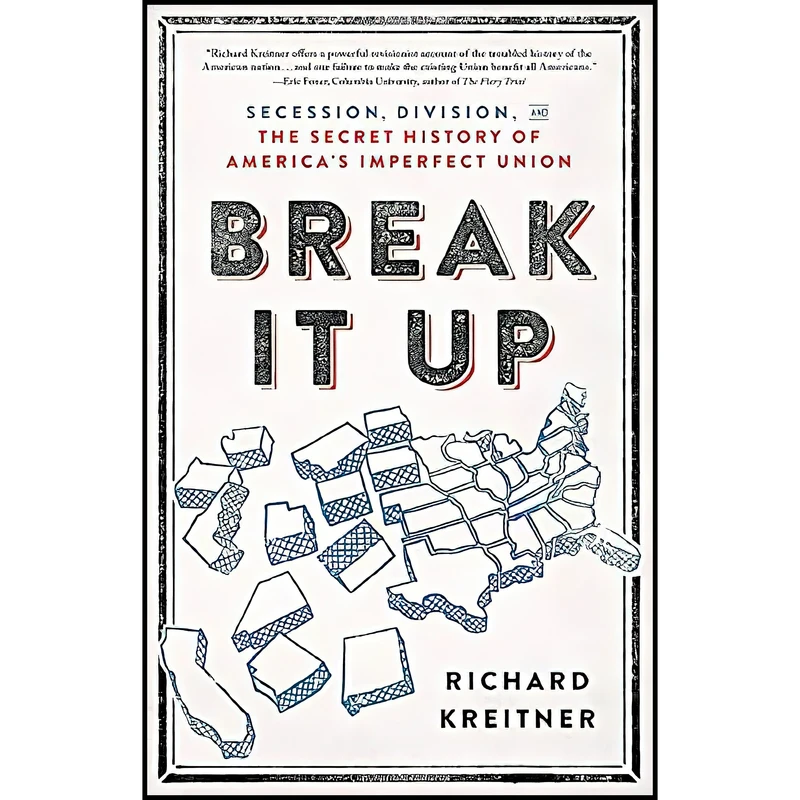 کتاب Break It Up اثر Richard Kreitner انتشارات Little, Brown and Company