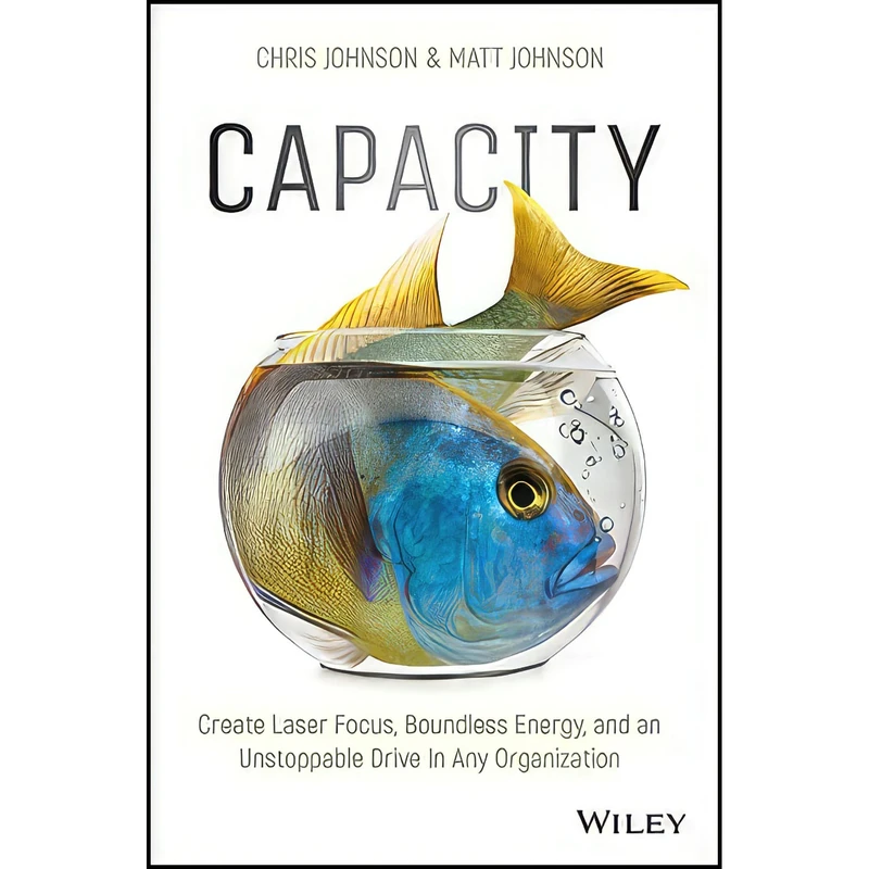 کتاب Capacity اثر Chris Johnson and Matt Johnson انتشارات Wiley