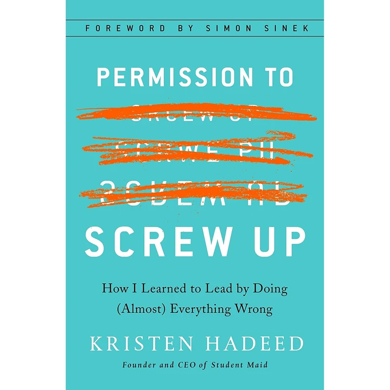کتاب Permission To Screw Up Mr-Exp اثر Kristen Hadeed انتشارات Portfolio