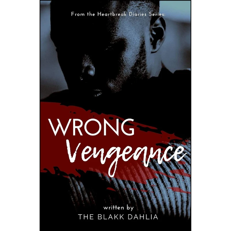 کتاب Wrong Vengeance اثر The Blakk Dahlia انتشارات تازه ها
