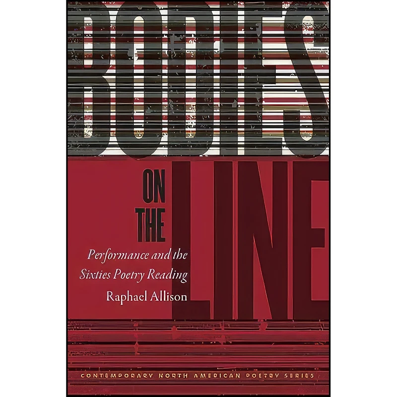 کتاب Bodies on the Line اثر Raphael Allison انتشارات University Of Iowa Press