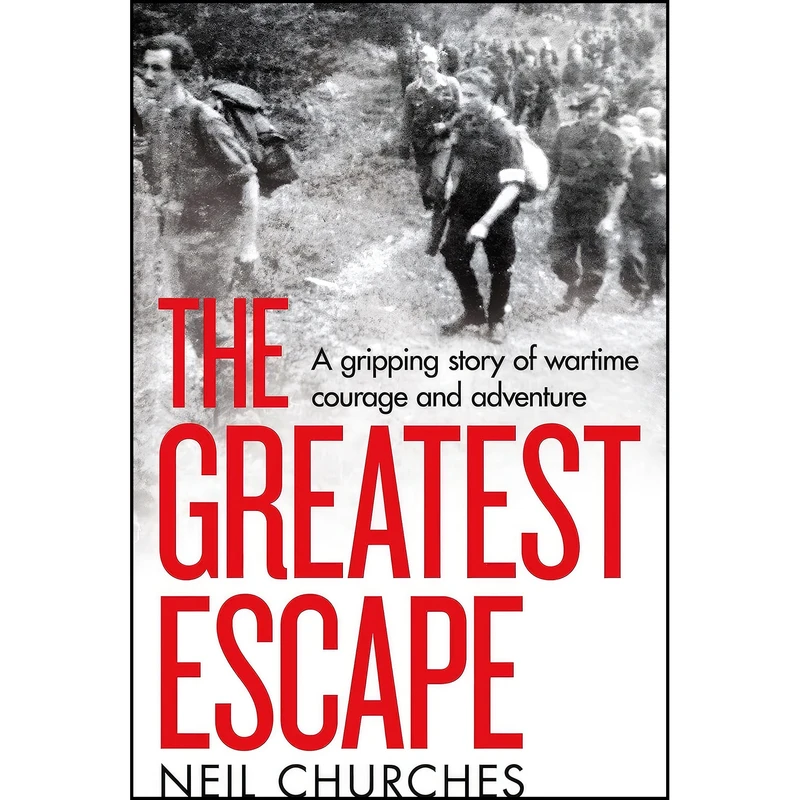 کتاب The Greatest Escape اثر Neil Churches انتشارات Macmillan UK