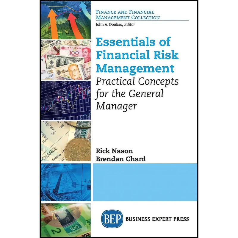 کتاب Essentials of Financial Risk Management اثر Rick Nason and Brendan Chard انتشارات Business Expert Press