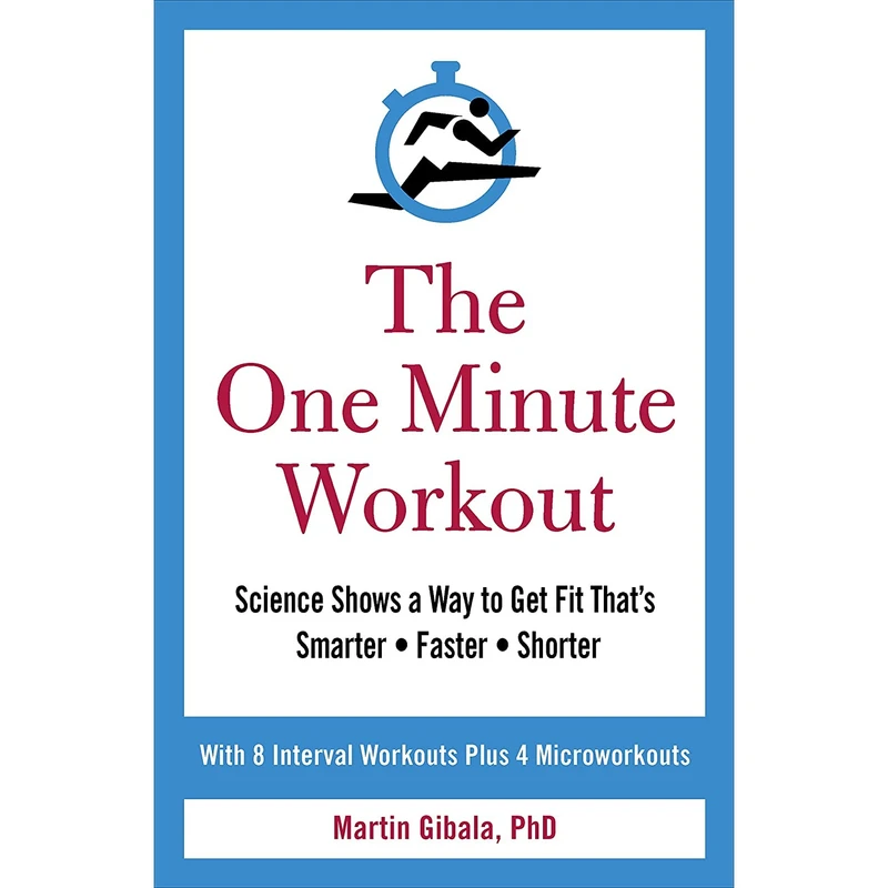 کتاب  THE ONE MINUTE WORKOUT اثر Martin Gibala انتشارات Vermilion