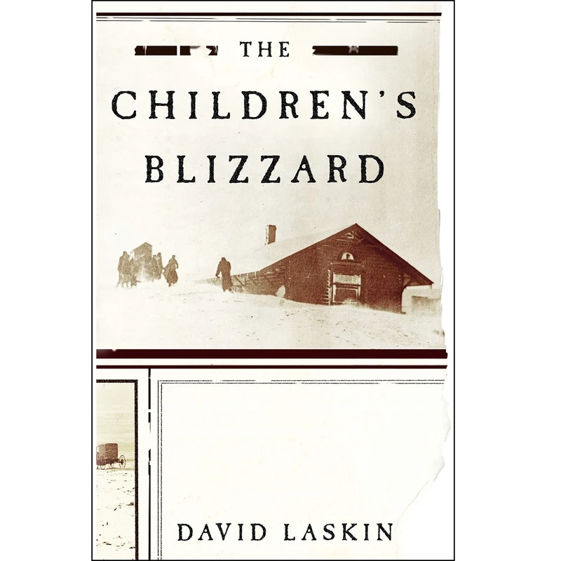 کتاب The Children's Blizzard اثر David Laskin انتشارات تازه ها