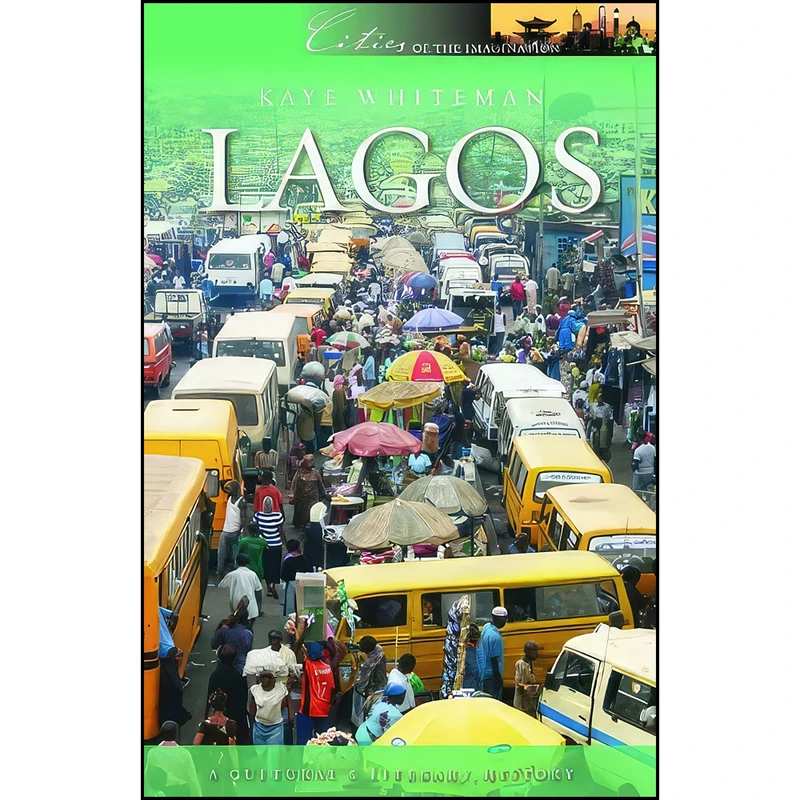 کتاب Lagos اثر Kaye Whiteman انتشارات Signal Books